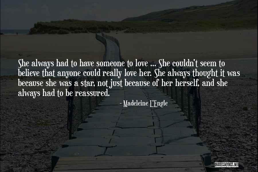 Star And Love Quotes By Madeleine L'Engle