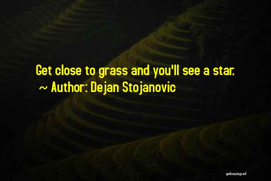 Star And Sun Quotes By Dejan Stojanovic