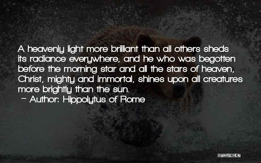 Star And Sun Quotes By Hippolytus Of Rome