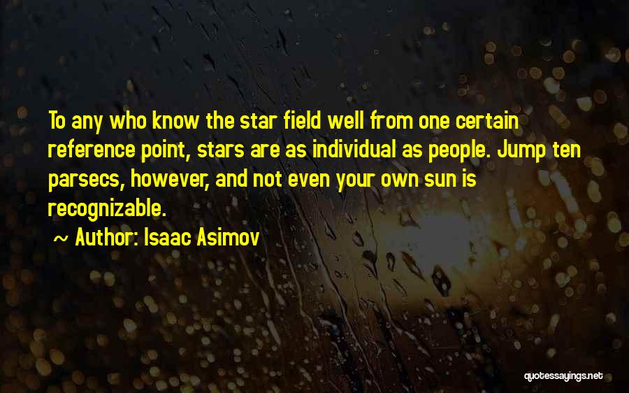 Star And Sun Quotes By Isaac Asimov