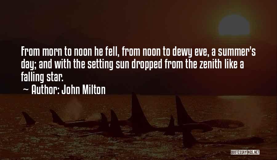 Star And Sun Quotes By John Milton