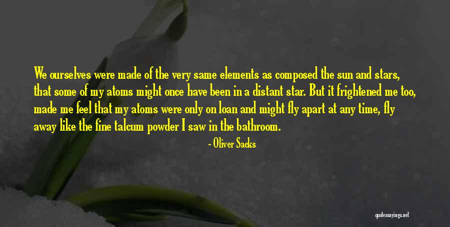 Star And Sun Quotes By Oliver Sacks Star And Sun Quotes By Oliver Sacks