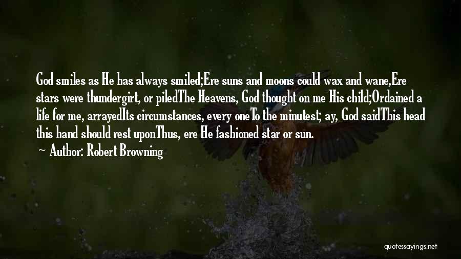 Star And Sun Quotes By Robert Browning