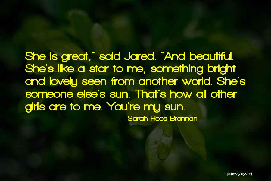Star And Sun Quotes By Sarah Rees Brennan Star And Sun Quotes By Sarah Rees Brennan