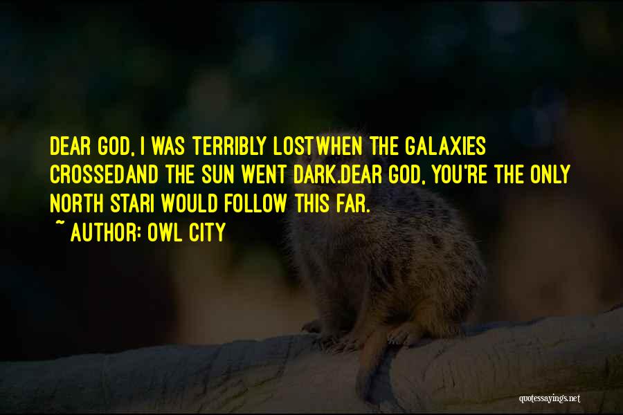 Star City Quotes By Owl City