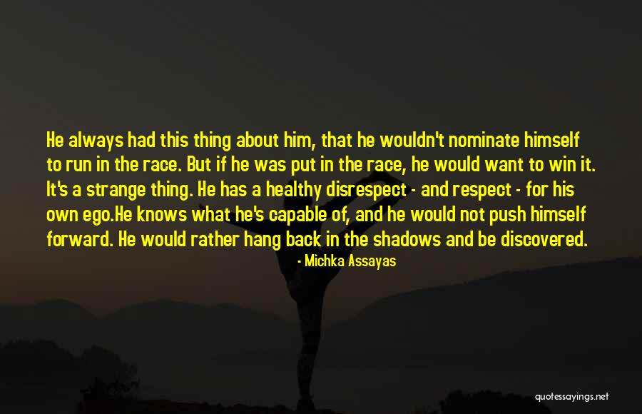 Star-crossed Lovers And Other Strangers Quotes By Michka Assayas Star-crossed Lovers And Other Strangers Quotes By Michka Assayas