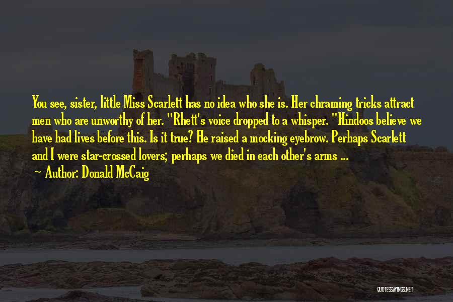 Star Crossed Quotes By Donald McCaig