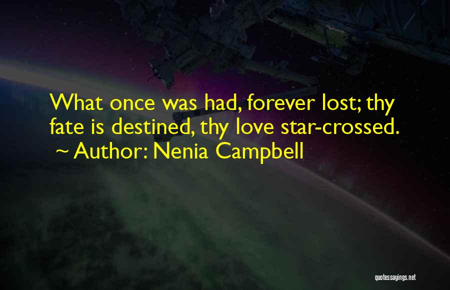 Star Crossed Quotes By Nenia Campbell