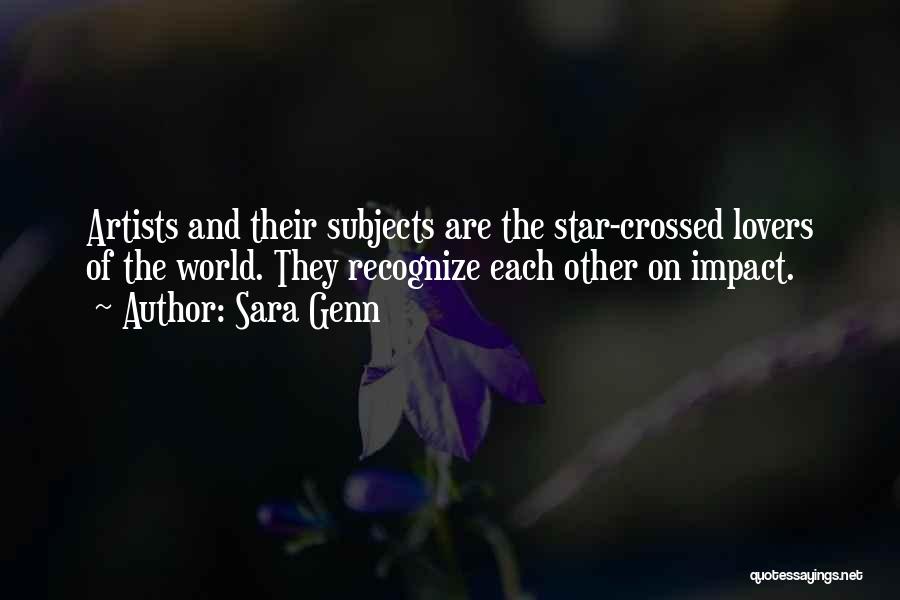 Star Crossed Quotes By Sara Genn