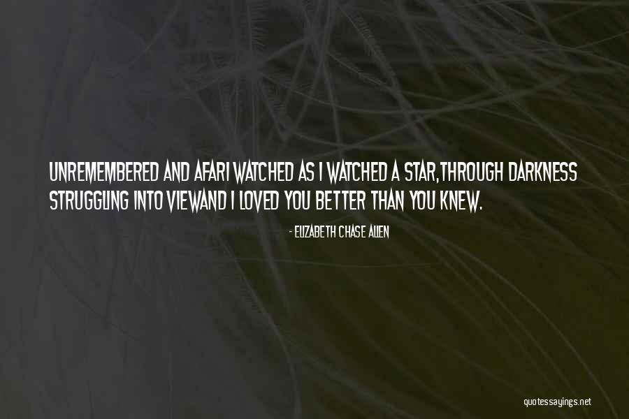Star Darkness Quotes By Elizabeth Chase Allen Star Darkness Quotes By Elizabeth Chase Allen