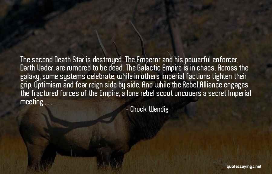 Star Death Quotes By Chuck Wendig Star Death Quotes By Chuck Wendig