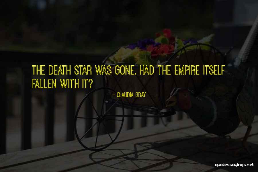 Star Death Quotes By Claudia Gray