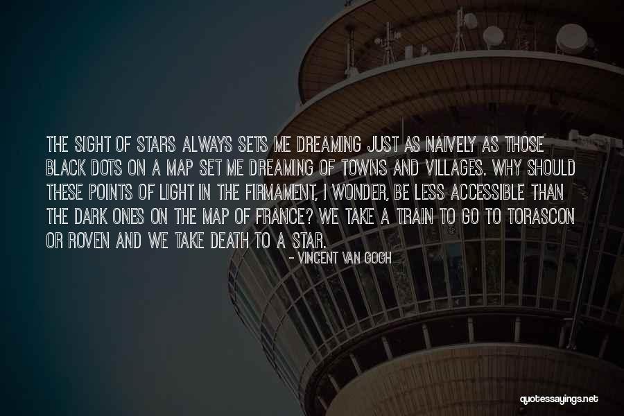 Star Death Quotes By Vincent Van Gogh Star Death Quotes By Vincent Van Gogh