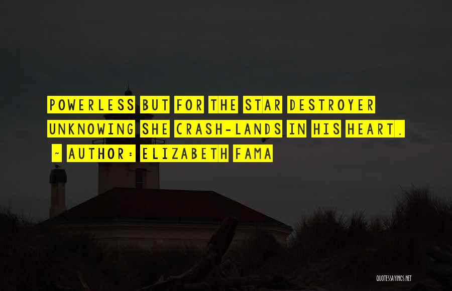 Star Destroyer Quotes By Elizabeth Fama