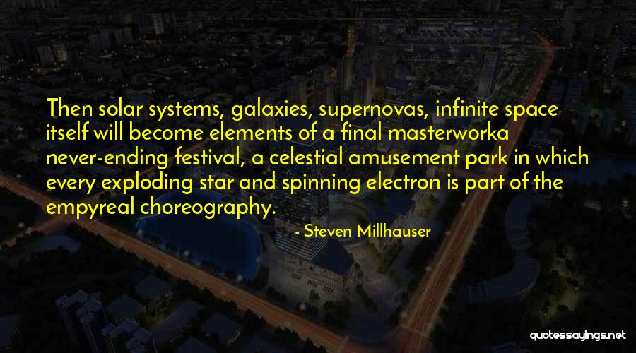 Star Ending Quotes By Steven Millhauser Star Ending Quotes By Steven Millhauser