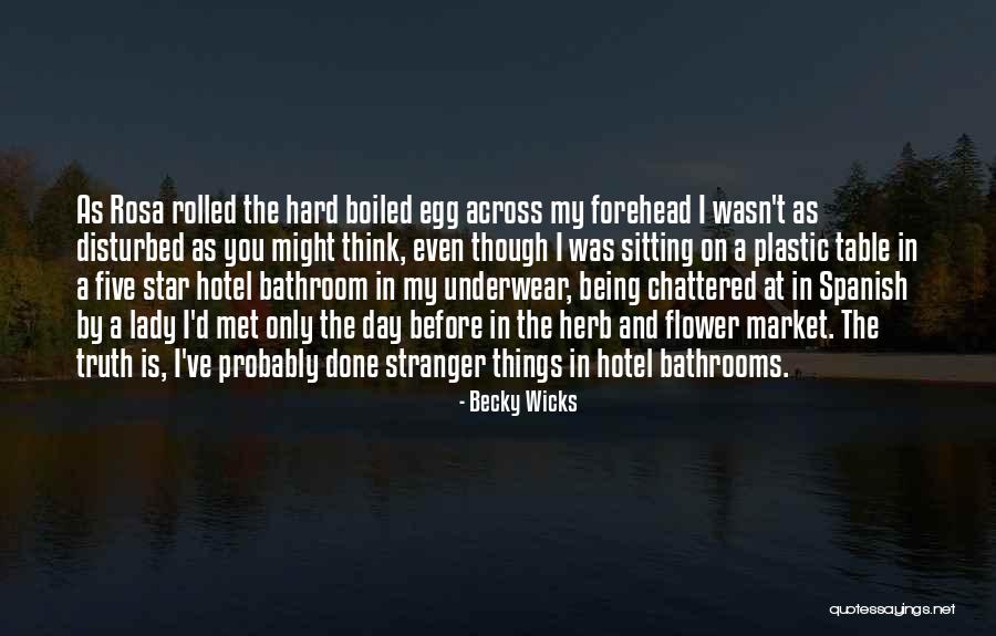 Star Flower Quotes By Becky Wicks Star Flower Quotes By Becky Wicks
