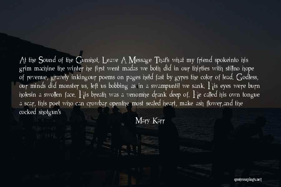 Star Flower Quotes By Mary Karr