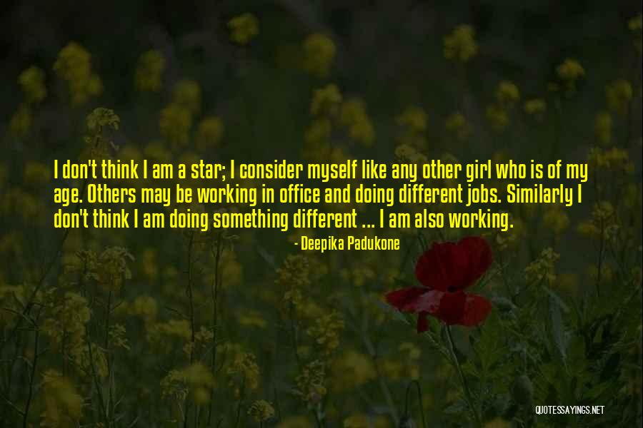 Star Girl Quotes By Deepika Padukone Star Girl Quotes By Deepika Padukone