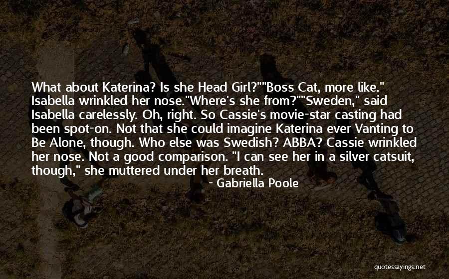 Star Girl Quotes By Gabriella Poole Star Girl Quotes By Gabriella Poole