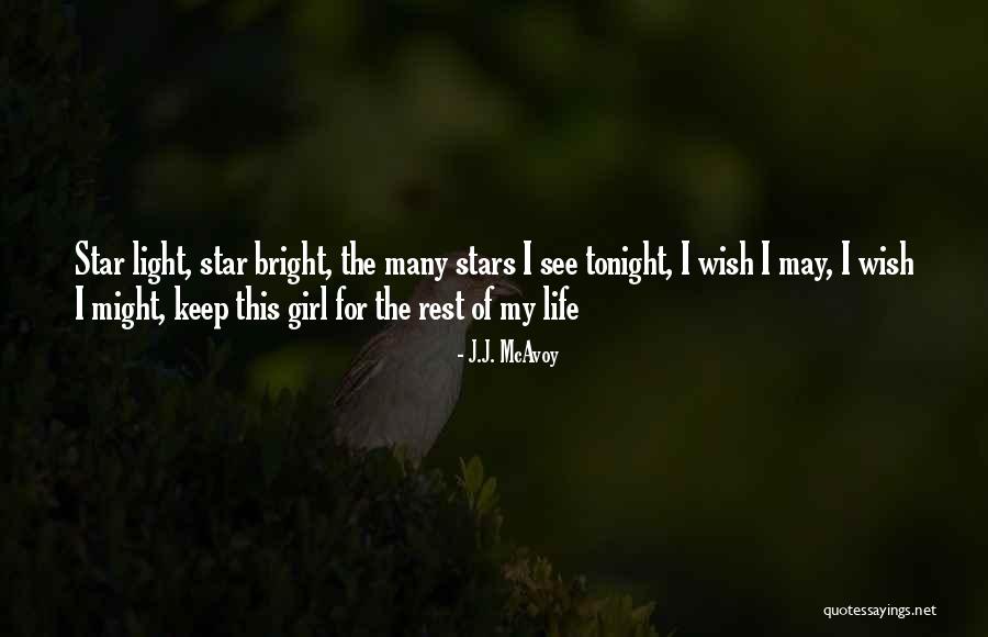 Star Girl Quotes By J.J. McAvoy Star Girl Quotes By J.J. McAvoy