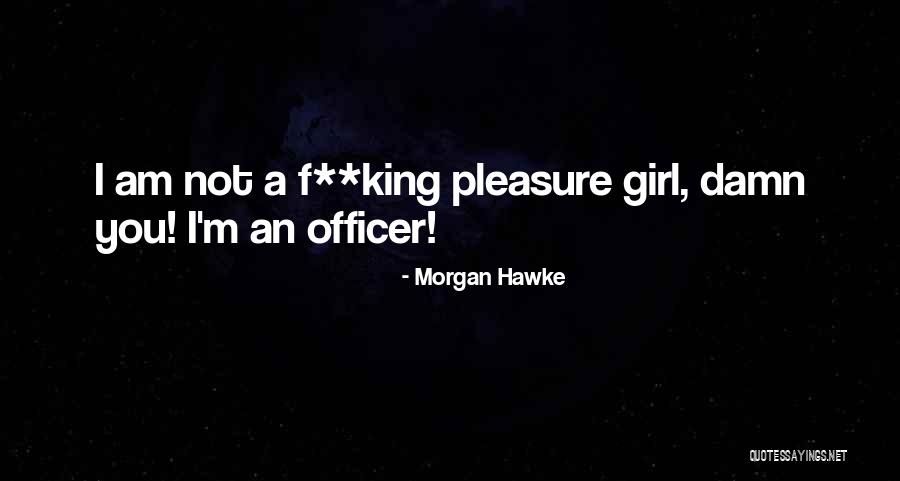Star Girl Quotes By Morgan Hawke Star Girl Quotes By Morgan Hawke