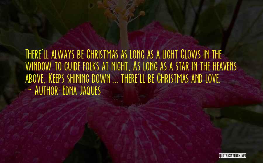 Star In Christmas Quotes By Edna Jaques