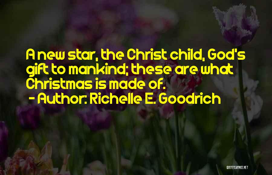 Star In Christmas Quotes By Richelle E. Goodrich