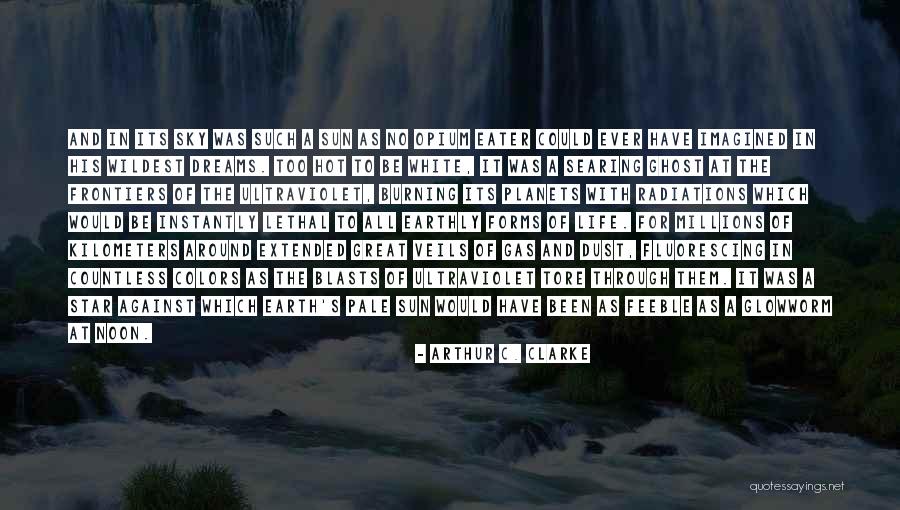 Star In The Sky Quotes By Arthur C. Clarke Star In The Sky Quotes By Arthur C. Clarke