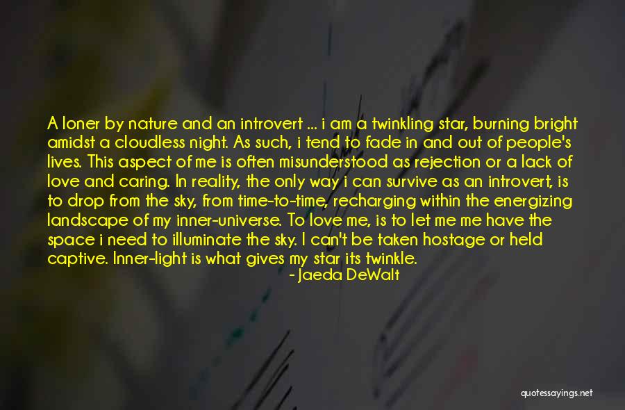 Star In The Sky Quotes By Jaeda DeWalt Star In The Sky Quotes By Jaeda DeWalt