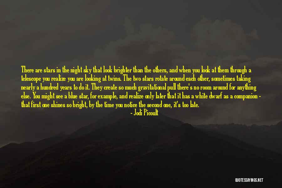 Star In The Sky Quotes By Jodi Picoult Star In The Sky Quotes By Jodi Picoult