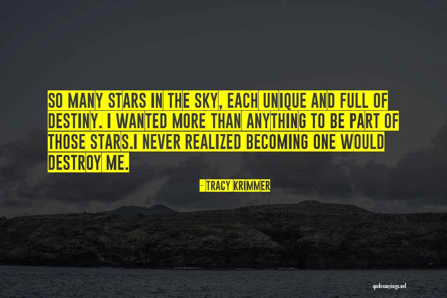 Star In The Sky Quotes By Tracy Krimmer Star In The Sky Quotes By Tracy Krimmer