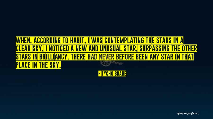 Star In The Sky Quotes By Tycho Brahe Star In The Sky Quotes By Tycho Brahe
