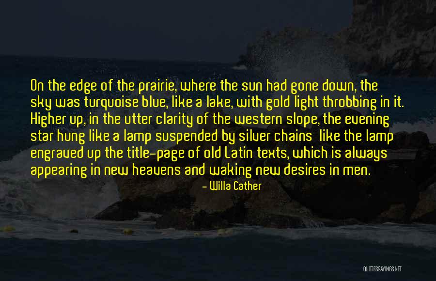 Star In The Sky Quotes By Willa Cather Star In The Sky Quotes By Willa Cather
