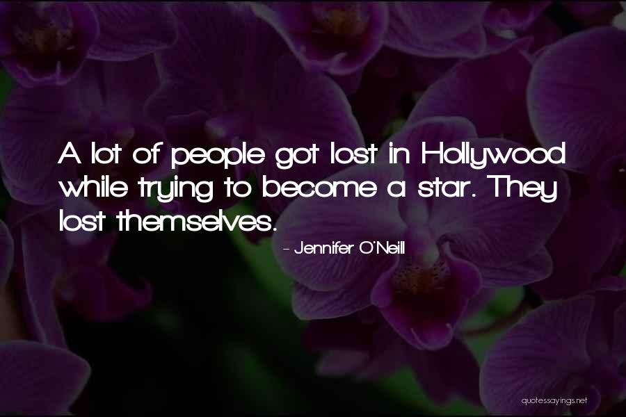 Star Lost Quotes By Jennifer O'Neill Star Lost Quotes By Jennifer O'Neill