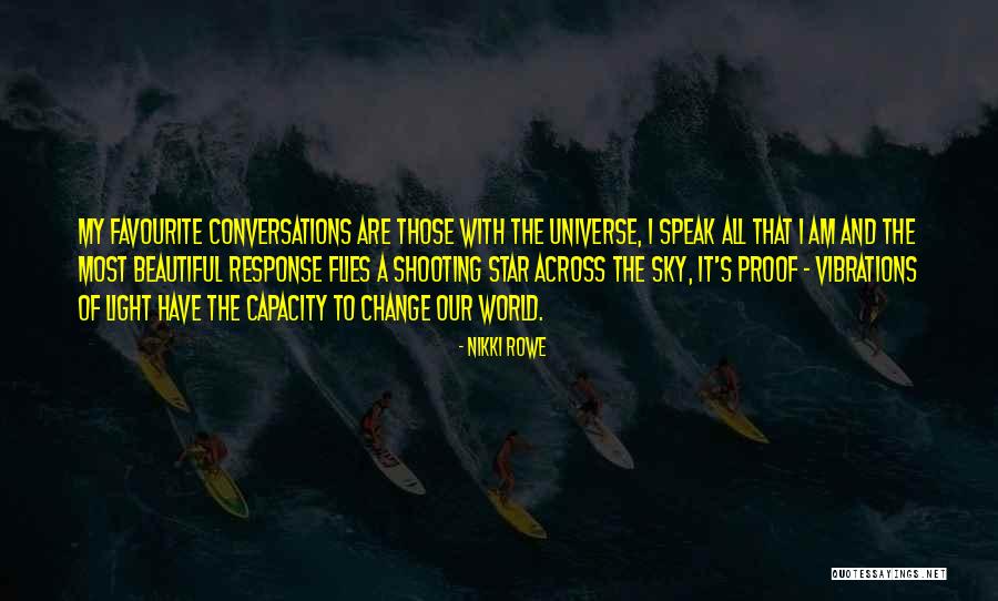 Star N Moon Quotes By Nikki Rowe Star N Moon Quotes By Nikki Rowe