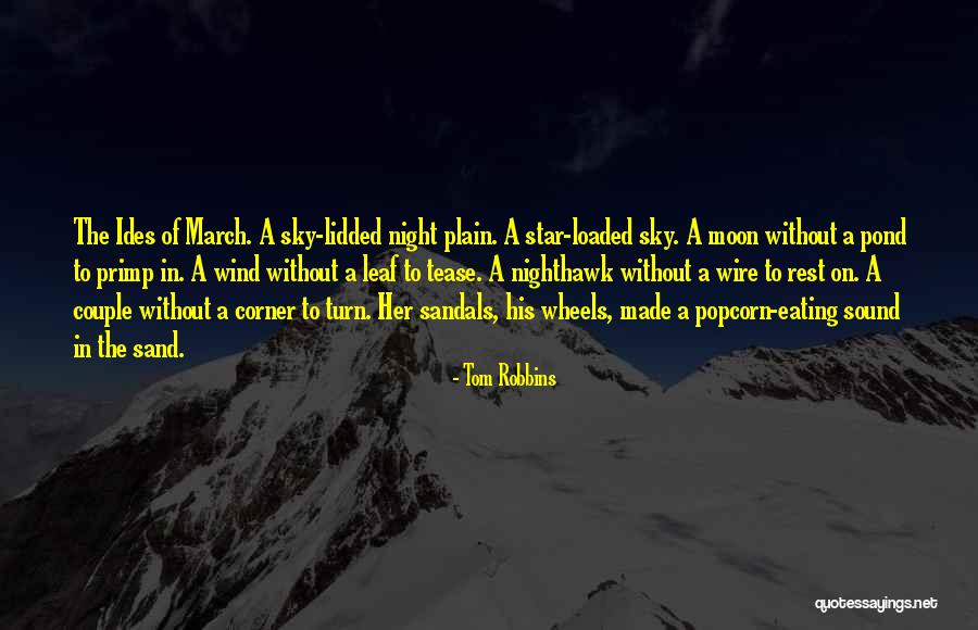 Star N Moon Quotes By Tom Robbins Star N Moon Quotes By Tom Robbins