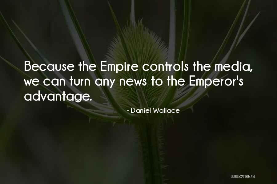 Star News Quotes By Daniel Wallace Star News Quotes By Daniel Wallace