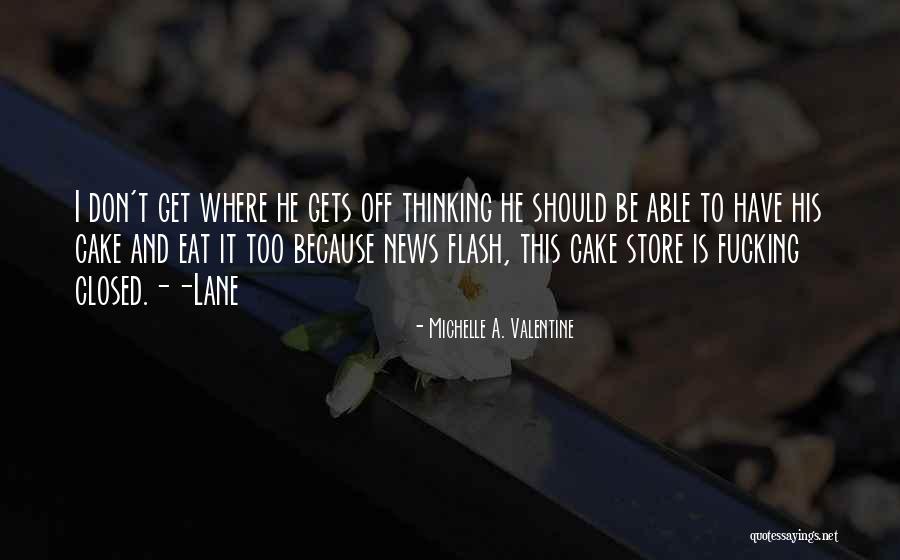 Star News Quotes By Michelle A. Valentine Star News Quotes By Michelle A. Valentine