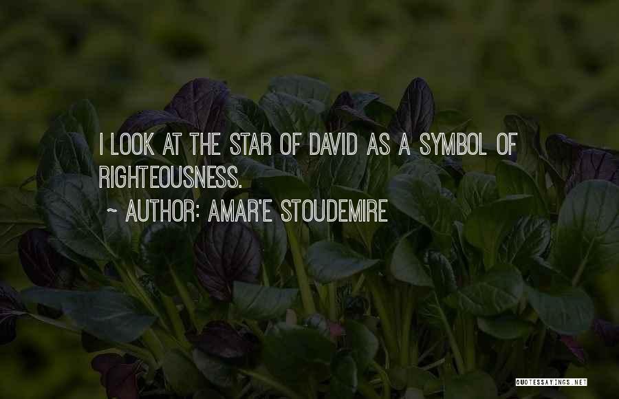 Star Of David Quotes By Amar'e Stoudemire