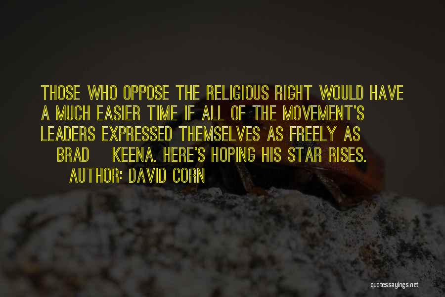 Star Of David Quotes By David Corn