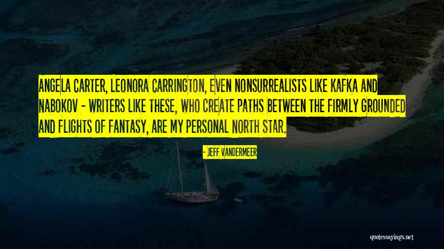 Star Path Quotes By Jeff VanderMeer