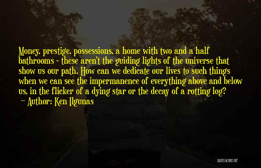 Star Path Quotes By Ken Ilgunas