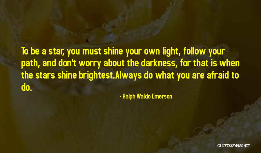 Star Path Quotes By Ralph Waldo Emerson