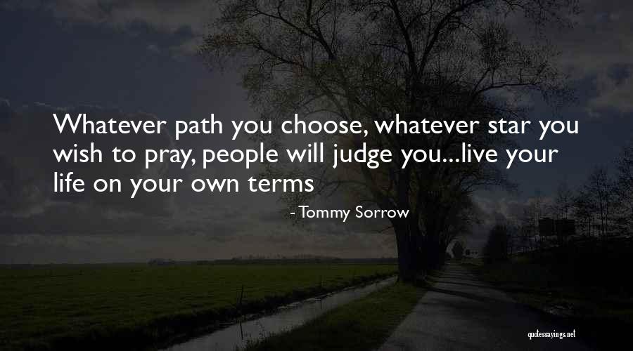 Star Path Quotes By Tommy Sorrow