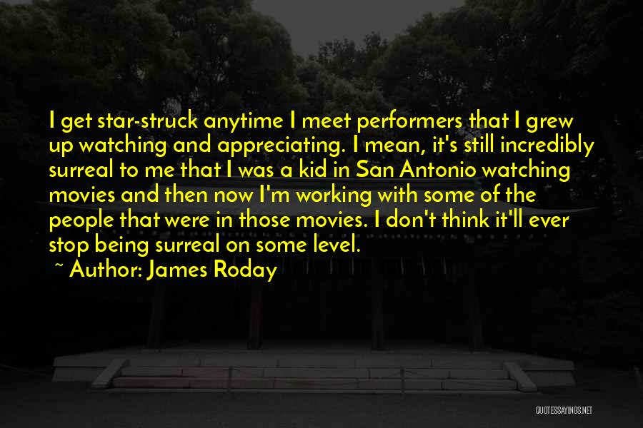 Star Performers Quotes By James Roday