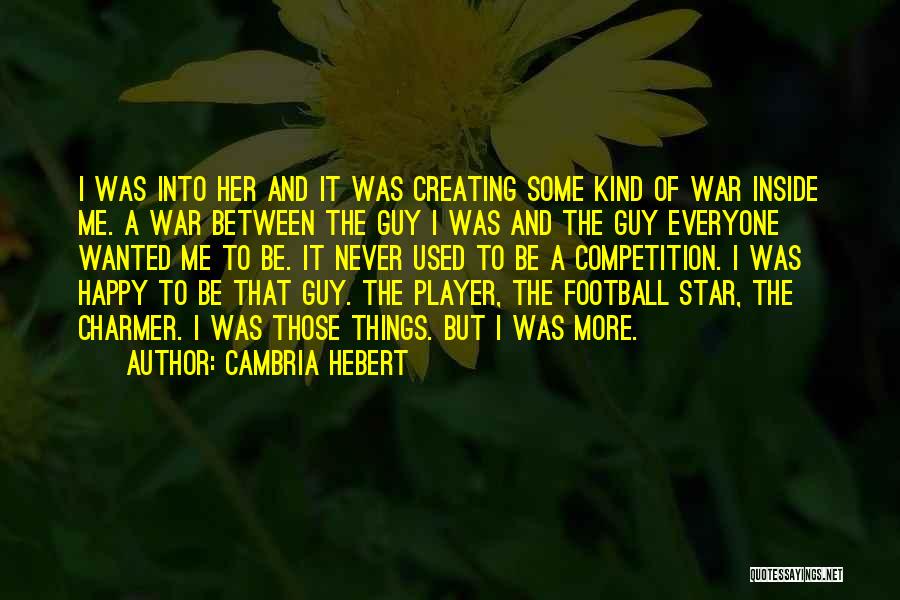 Star Player Quotes By Cambria Hebert
