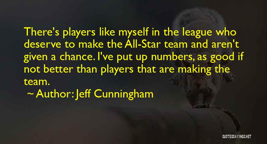 Star Player Quotes By Jeff Cunningham