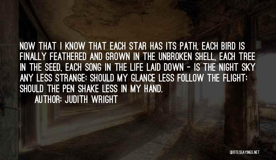 Star Seed Quotes By Judith Wright