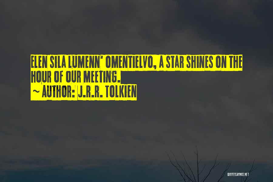 Star Shines Quotes By J.R.R. Tolkien