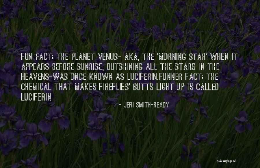 Star Smith Quotes By Jeri Smith-Ready Star Smith Quotes By Jeri Smith-Ready